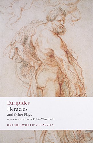 Heracles and Other Plays (Oxford World's Classics) von Oxford University Press